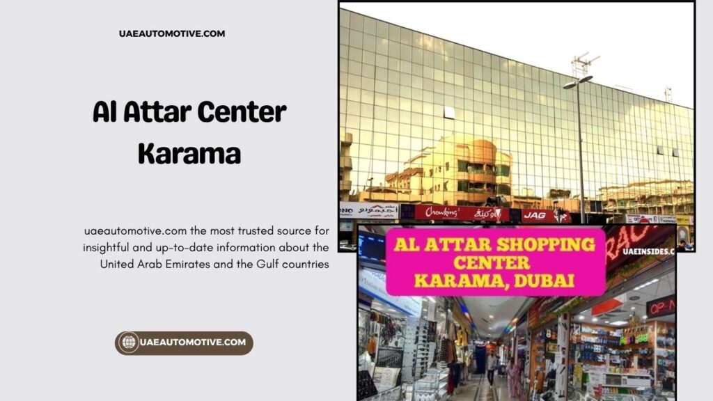 Al Attar Center Karama
