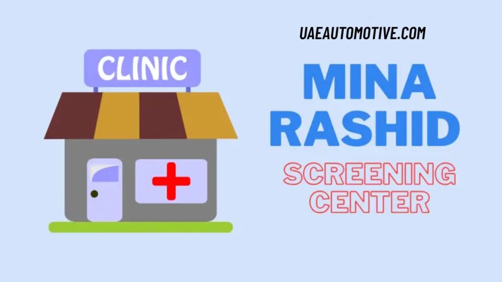 Role of Mina Rashid Screening Center in the UAE Health System