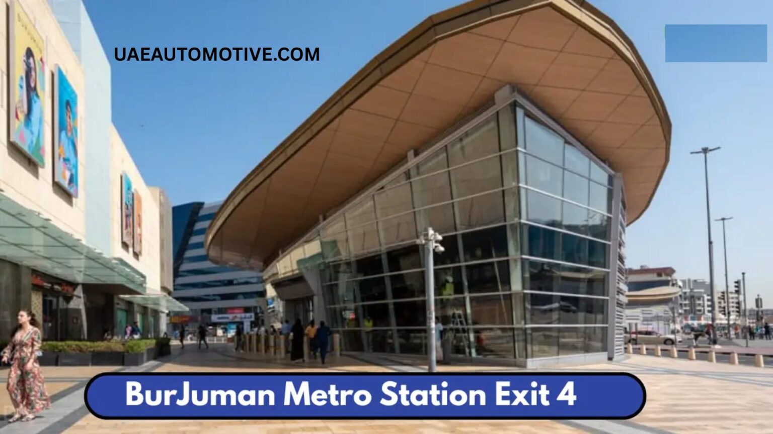 BurJuman Metro Station Exit 4