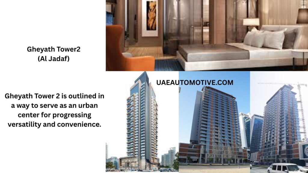 Gheyath Tower 2(Al Jadaf): A Comprehensive Guide