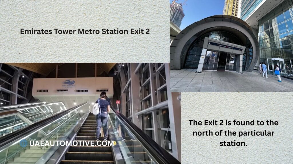 Emirates Tower Metro Station Exit 2: A Comprehensive Guide