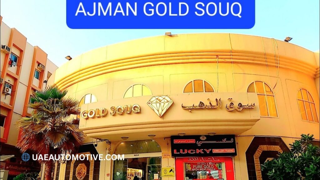 Gold Souq Ajman: Everything You Need to Know