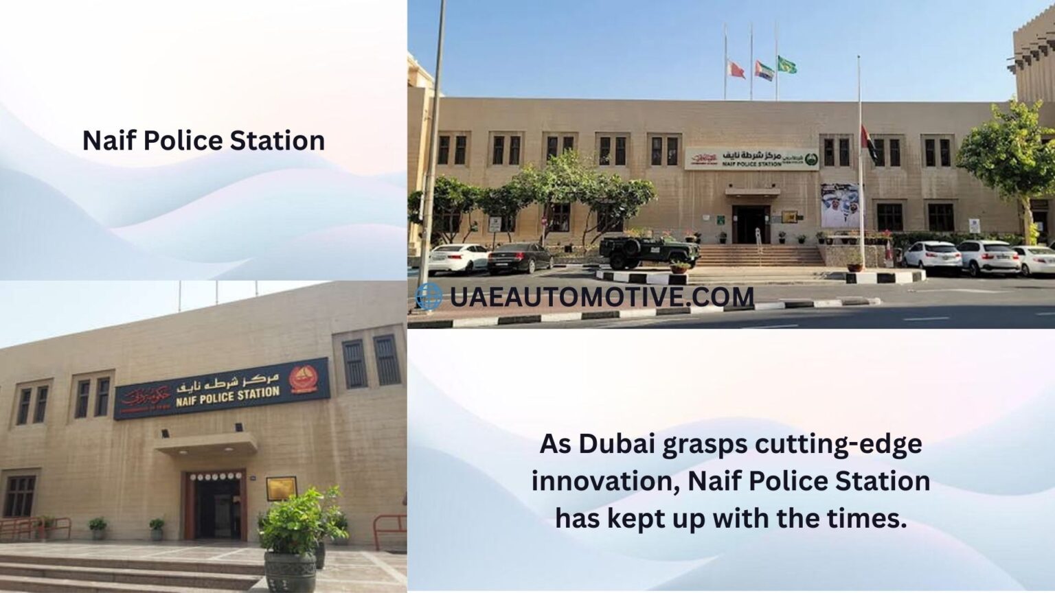 Naif Police Station Dubai: A Pillar of Security and Heritage in Dubai Naif Police Station Dubai: A Pillar of Security and Heritage in Dubai