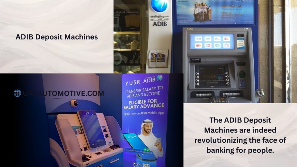 ADIB Deposit Machines: Locations, Features, Benefits, and How to Use Them
