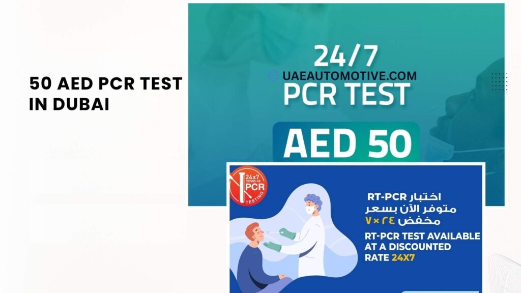 50 AED PCR Test in Dubai: Your Complete Resource for Affordable COVID-19 Testing