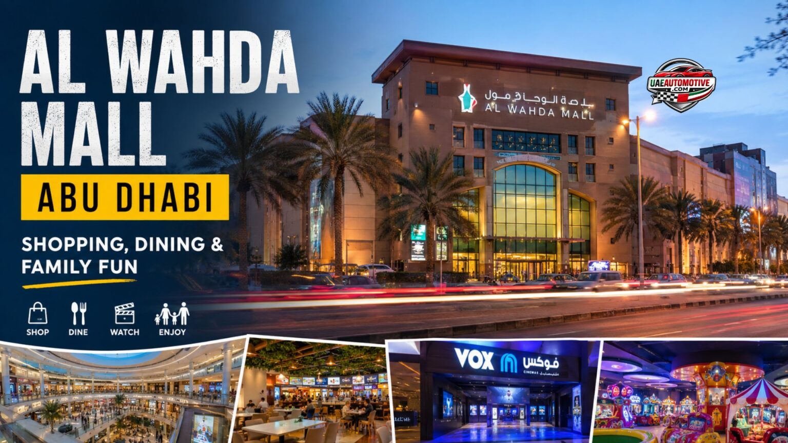 Exterior view of Al Wahda Mall Abu Dhabi at night with shopping, dining, cinema, and family entertainment highlights in a vibrant 16:9 feature image.