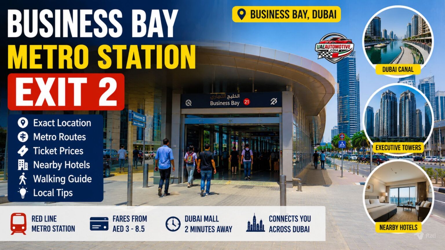 Business Bay Metro Station Exit 2 in Dubai with nearby landmarks, metro routes, ticket prices, Dubai Canal views, Executive Towers, and hotel highlights.