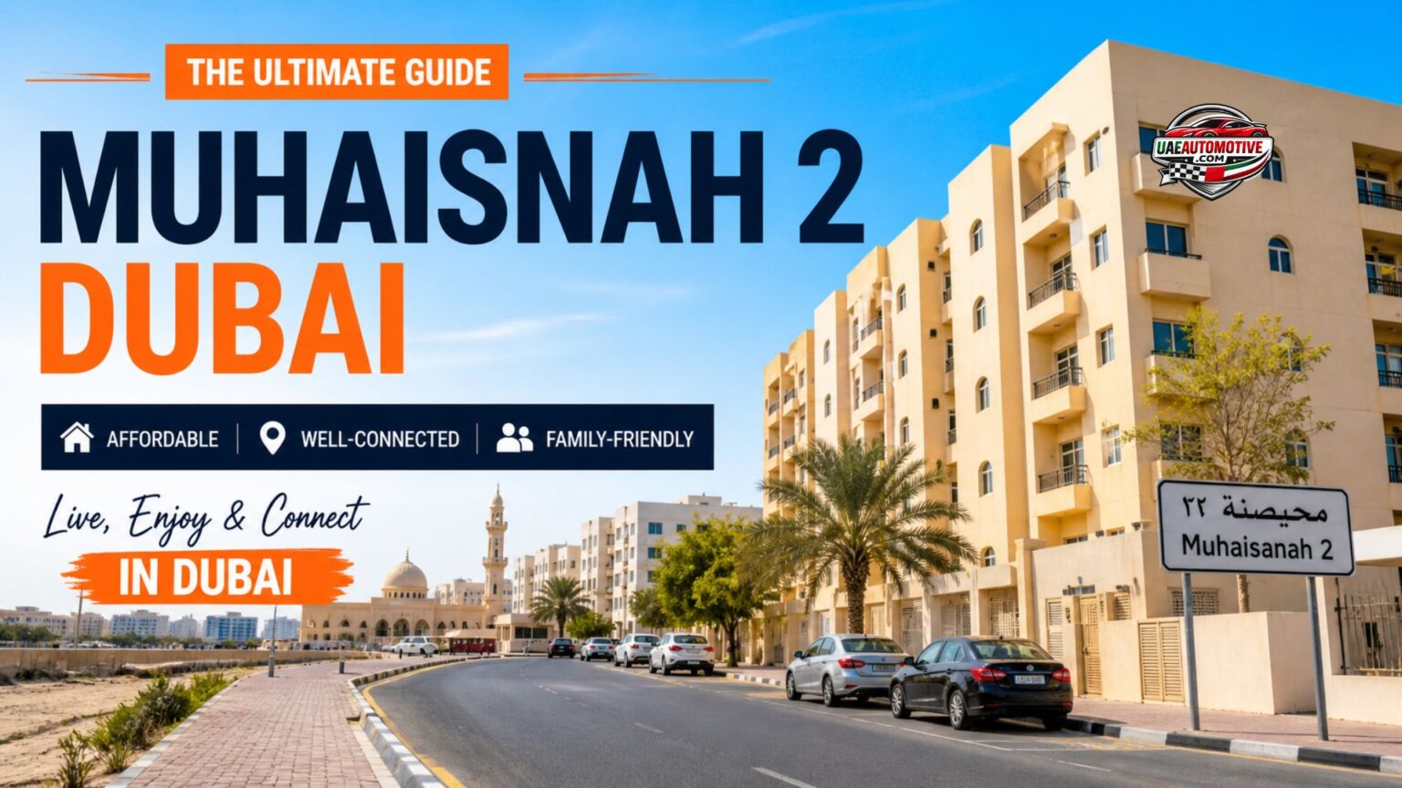 Muhaisnah 2: Living, Style, Opportunities & More