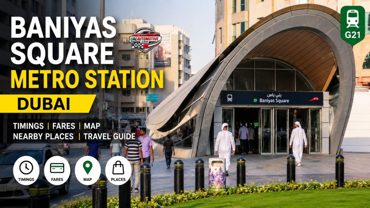 Feature image of Baniyas Square Metro Station Dubai (G21) showing the Green Line station entrance with guide highlights including timings, fares, map, nearby places, and travel information.