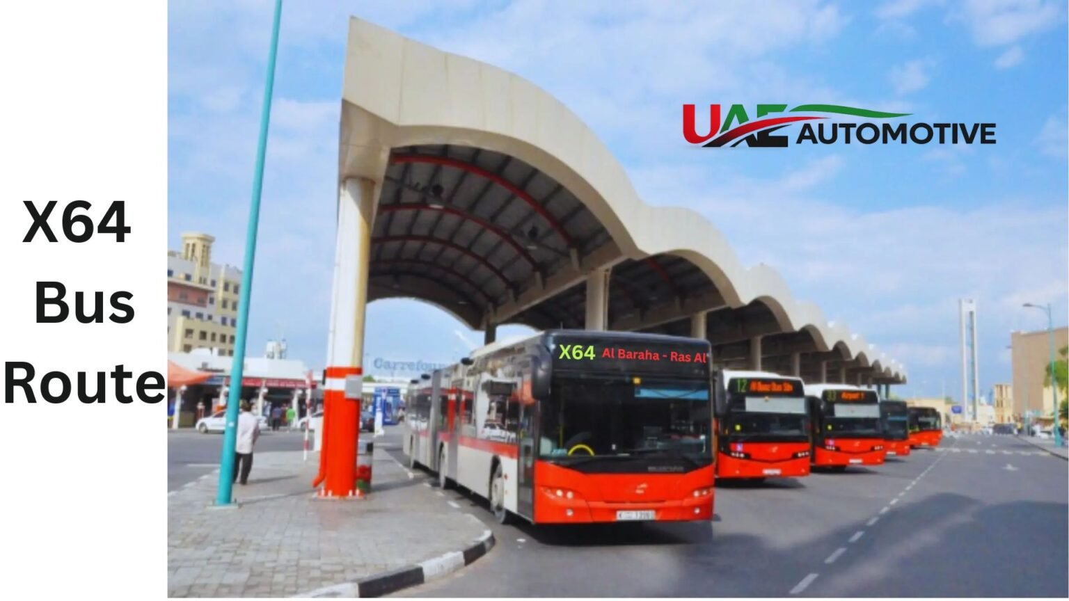 X64 Bus Route Dubai: Stops, Timings, Fares & Live Tracking X64 RTA bus waiting at Al Baraha Bus Station in Dubai, showing the X64 route to Ras Al Khor with multiple red public buses lined up.